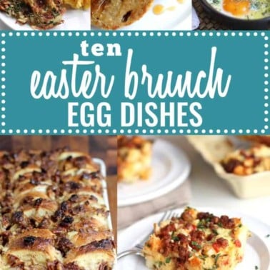 10 Delicious Egg Recipes for Easter Brunch