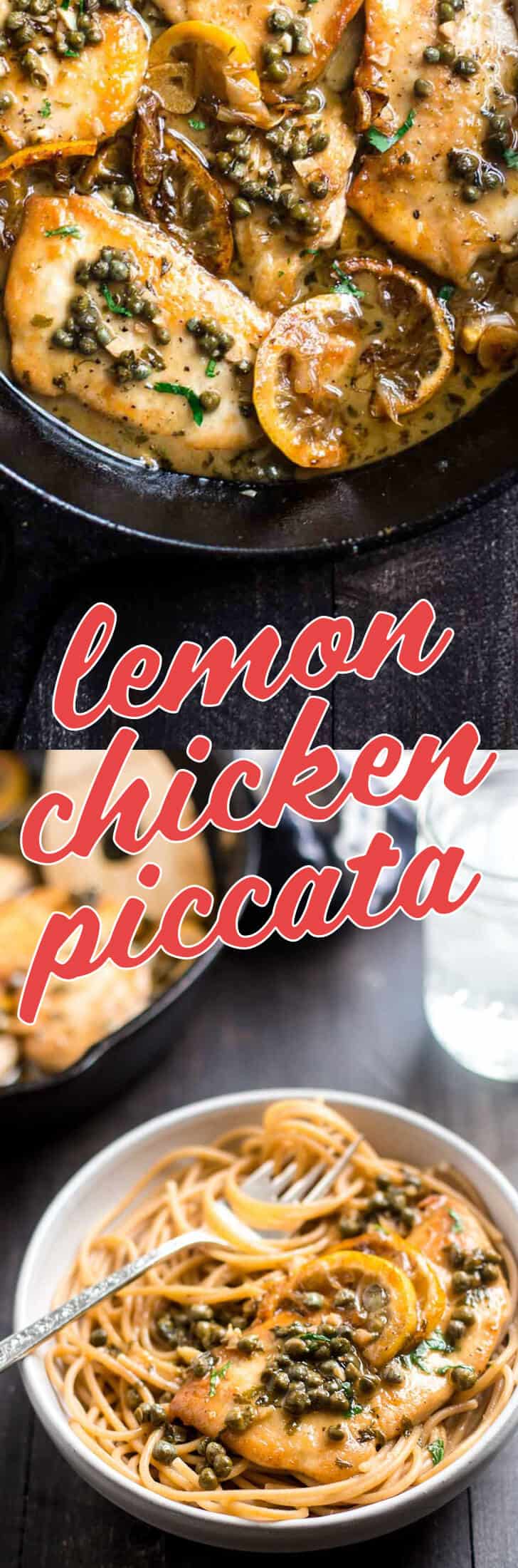 Lemon Chicken Piccata - A classic one-pan lemon chicken dish topped with capers and sweet and savory charred lemons. Great on its own or served over rice or spaghetti.