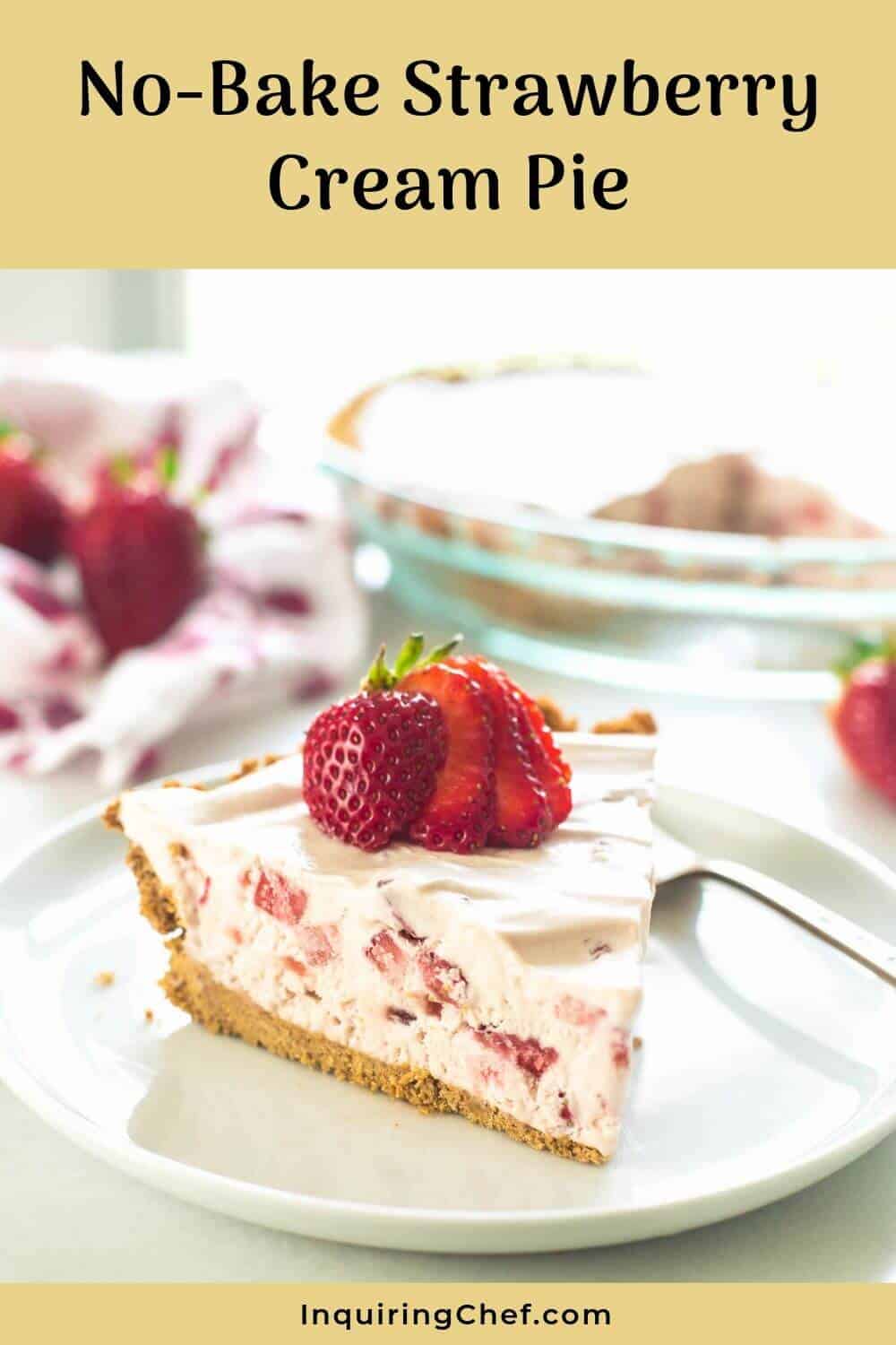 No Bake Strawberry Cream Pie on a plate with fresh strawberries