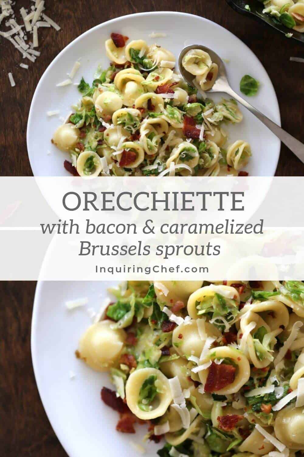 Orecchiette with Bacon and Caramelized Brussels Sprouts
