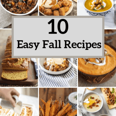 10 easy fall recipes