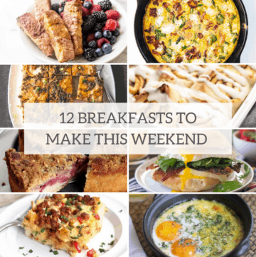 12 Breakfasts to Make This Weekend