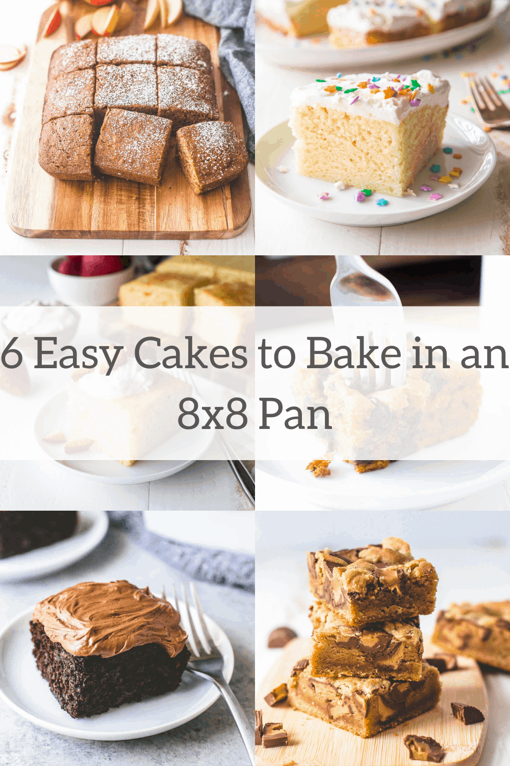 6 Easy Cakes to bake in an 8x8 pan