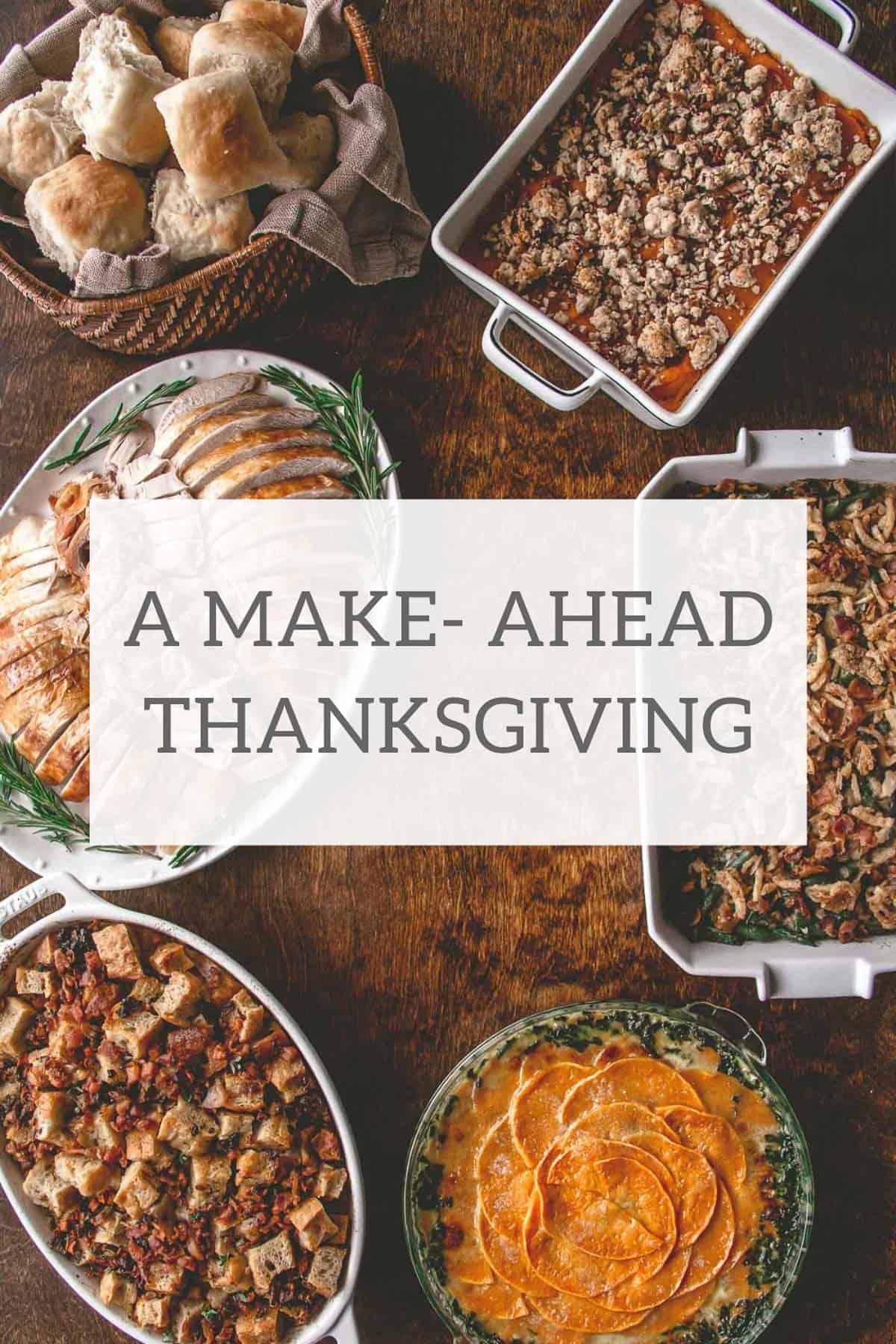 A Make Ahead Thanksgiving