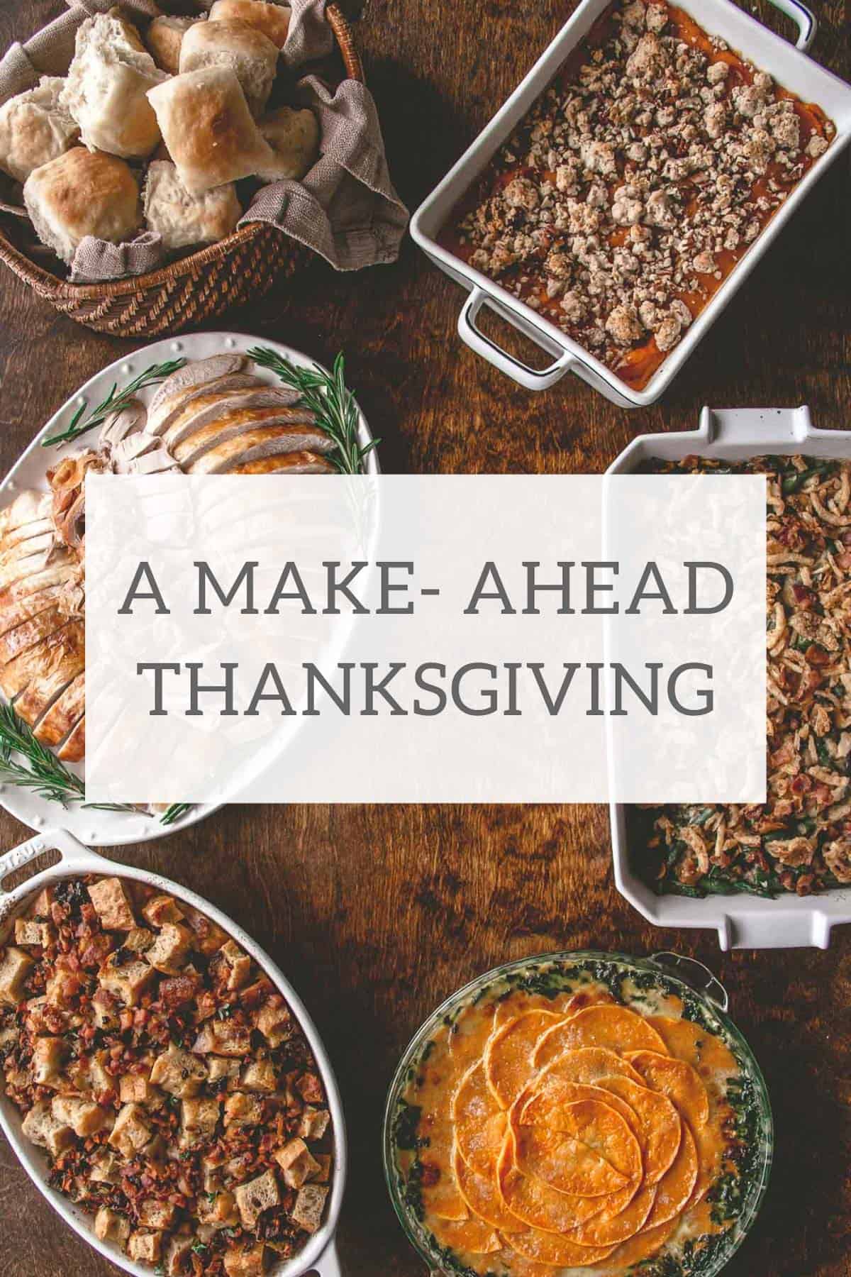 48 Make Ahead Thanksgiving Recipes - FeelGoodFoodie