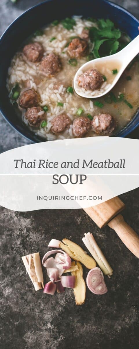 Thai Rice And Meatball Soup Inquiring Chef