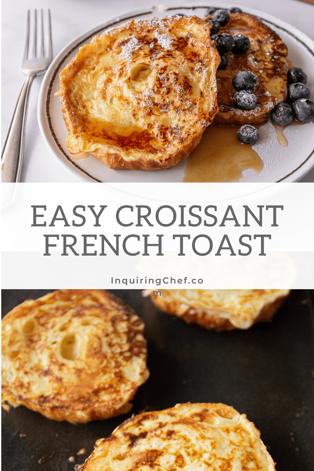 Croissant French Toast Recipe